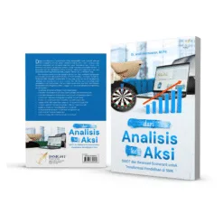 DARI ANALISIS KE AKSI : SWOT dan Balanced Scorecard untuk Transformasi Pendidikan di SMK