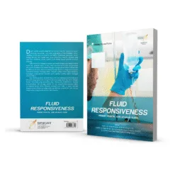 FLUID RESPONSIVENESS Prisnsip, Praktik, dan Aplikasi Klinis