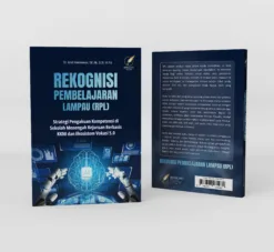 Rekognisi Pembelajaran Lampau (RPL) Strategi Pengakuan Kompetensi di Sekolah Menengah Kejuruan Berbasis KKNI dan Ekosistem Vokasi 5.0