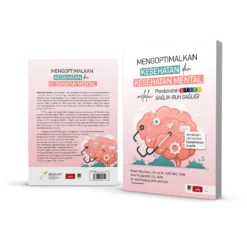MENGOPTIMALKAN KESEHATAN DAN KESEHATAN MENTAL MELALUI PENDEKATAN STIFIN SAĞLIK-RUH SAĞLIĞI Membangun Literasi untuk Kesejahteraan Holistik