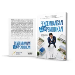 PENGEMBANGAN SDM PENDIDIKAN Berbasis Sistem dan Infrastruktur Sekolah