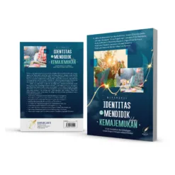 MERANGKUL IDENTITAS DAN MENDIDIK DALAM KEMAJEMUKAN Kisah Pendidikan dan Kehidupan dalam Bingkai Kemajemukan di Ambon