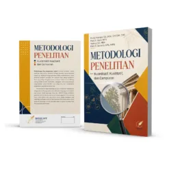 METODOLOGI PENELITIAN (KUANTITATIF, KUALITATIF, CAMPURAN)