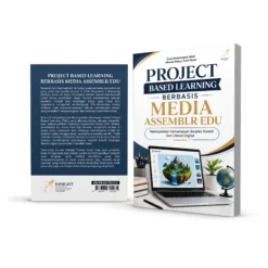 PROJECT BASED LEARNING BERBASIS MEDIA ASSEMBLR EDU Meningkatkan Kemampuan Berpikir Kreatif dan Literasi Digital
