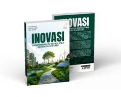 INOVASI JALAN MENUJU KEHIDUPAN BERDAYA LESTARI
